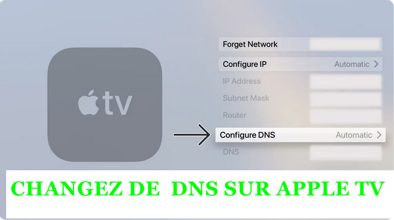 APPLE TV COMMENT CHANGER DE DNS
